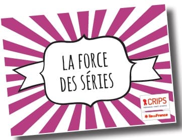 crips_outil_pedagogique_force_des_series