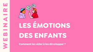 Webinaire Les émotions des enfants miniature